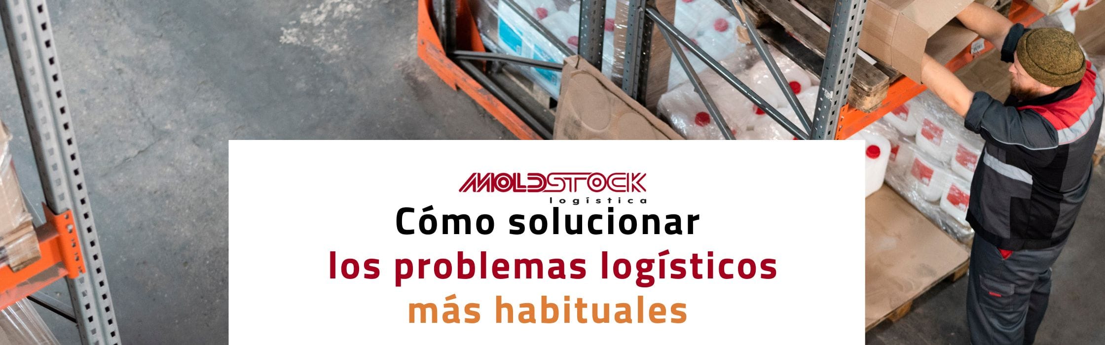 solución de problemas logisticos