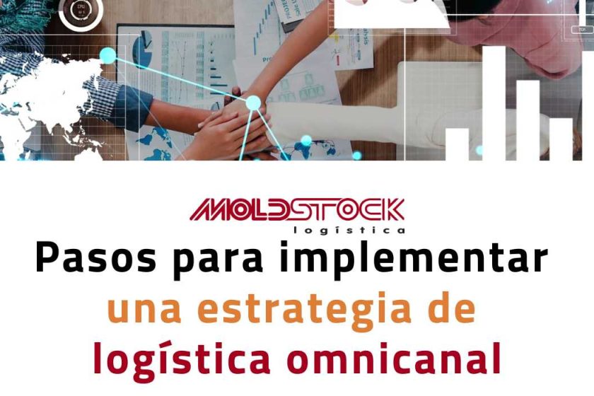 Pasos para implementar una estrategia logística omnicanal de calidad