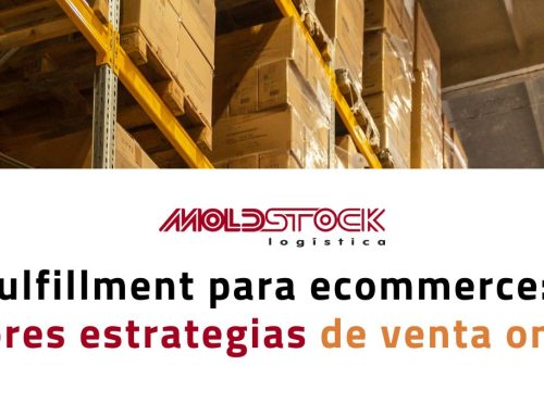 Fulfillment para ecommerce: Mejores estrategias de venta online